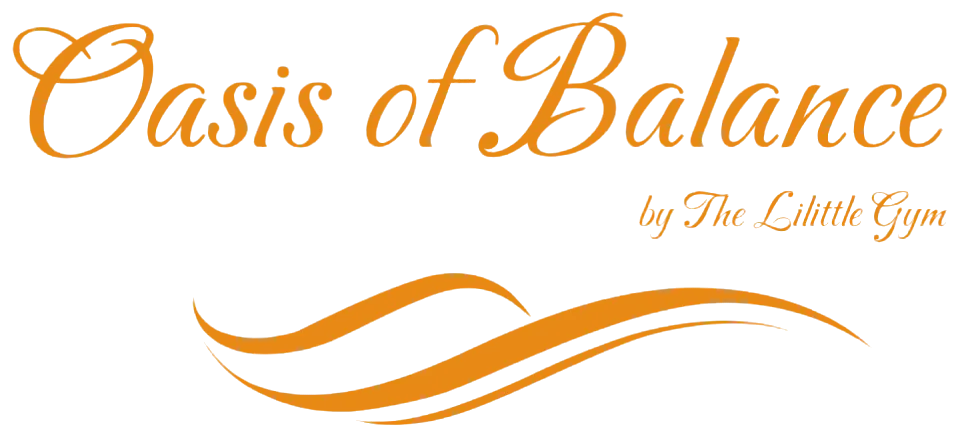 Oasis of Balance by The Lilittle Gym